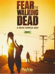 Spin-off de "The Walking Dead", "Fear the Walking Dead" oferece uma nova perspectiva sobre o início do apocalipse zumbi.